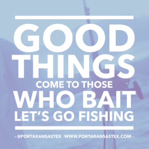 Good things come to those who bait. Let's go fishing in Port Aransas. | www.portaransastex.com