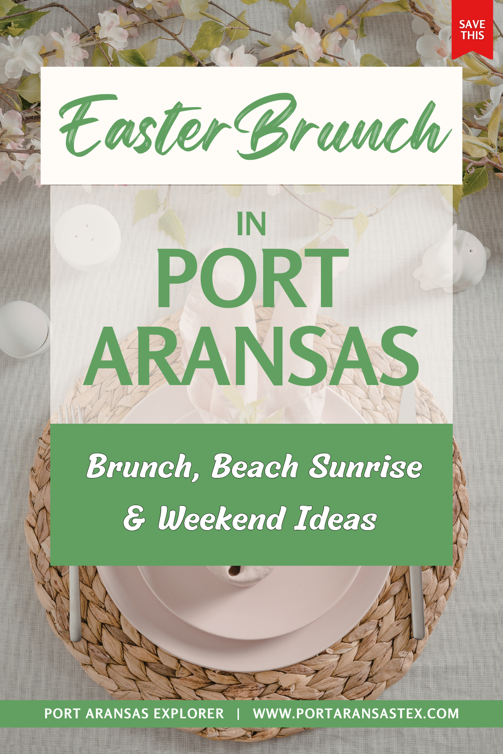 Easter in Port Aransas: Brunch, Beach Service & Weekend Ideas | Port Aransas Explorer